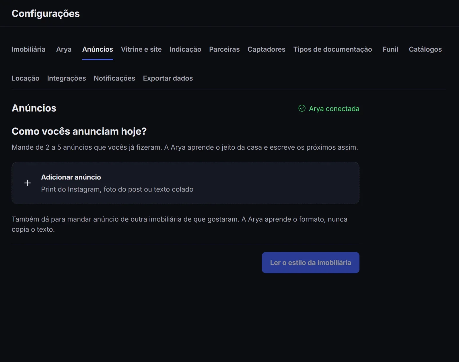 Configurações, Anúncios: como vocês anunciam hoje? Mande de 2 a 5 anúncios que vocês já fizeram. A Arya aprende o jeito da casa e escreve os próximos assim.